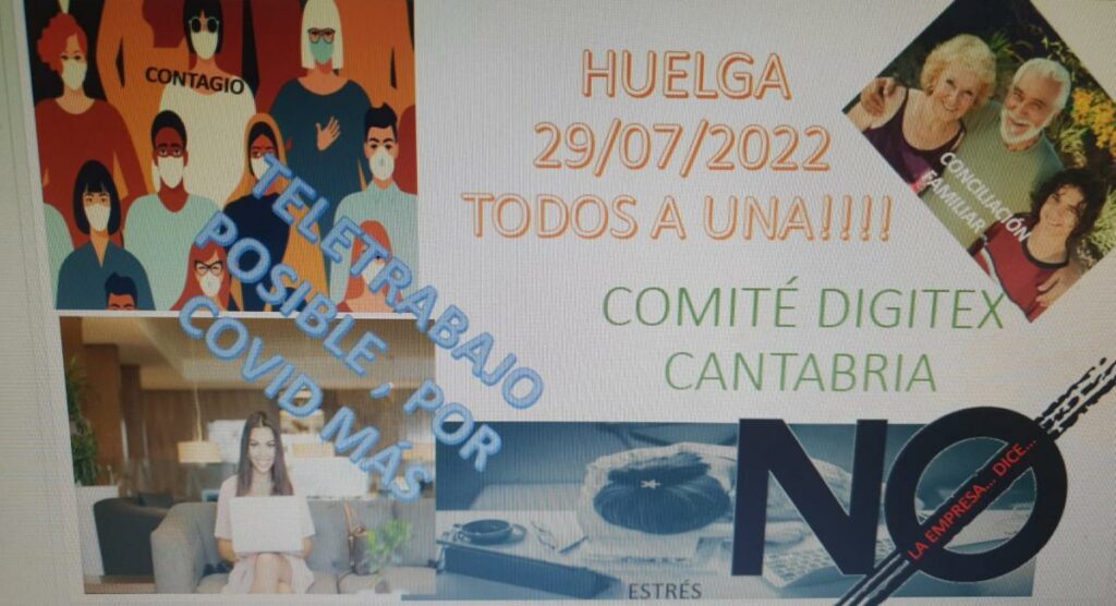 El Comité de Digitex Cantabria convoca una Huelga el próximo Viernes 29 de Julio ante la falta de voluntad negociadora de la Empresa